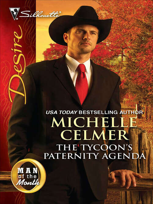 Book cover of The Tycoon's Paternity Agenda: The Tycoon's Paternity Agenda Ultimatum: Marriage Bossman Billionaire Master Of Fortune (Man of the Month #107)