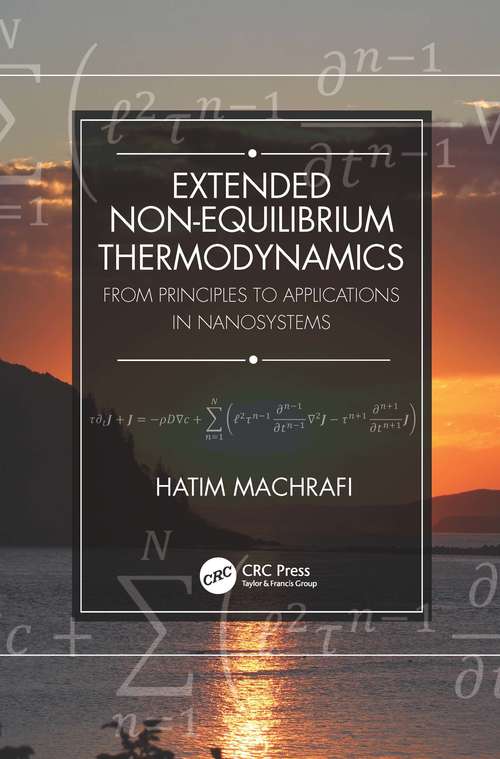 Book cover of Extended Non-Equilibrium Thermodynamics: From Principles to Applications in Nanosystems