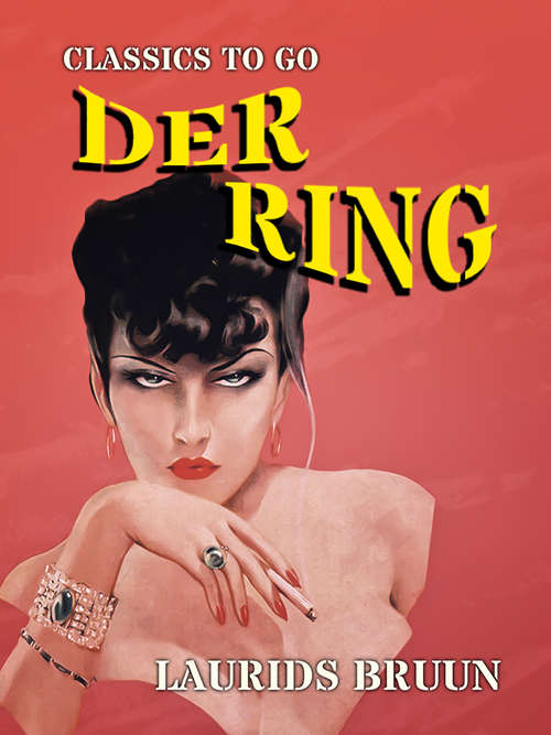Book cover of Der Ring (Classics To Go)