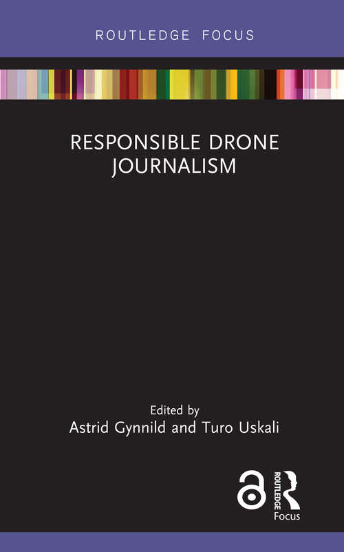 Book cover of Responsible Drone Journalism (Disruptions)