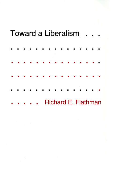 Book cover of Toward a Liberalism