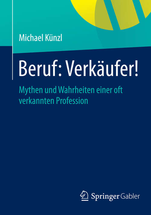 Book cover of Beruf: Mythen und Wahrheiten einer oft verkannten Profession