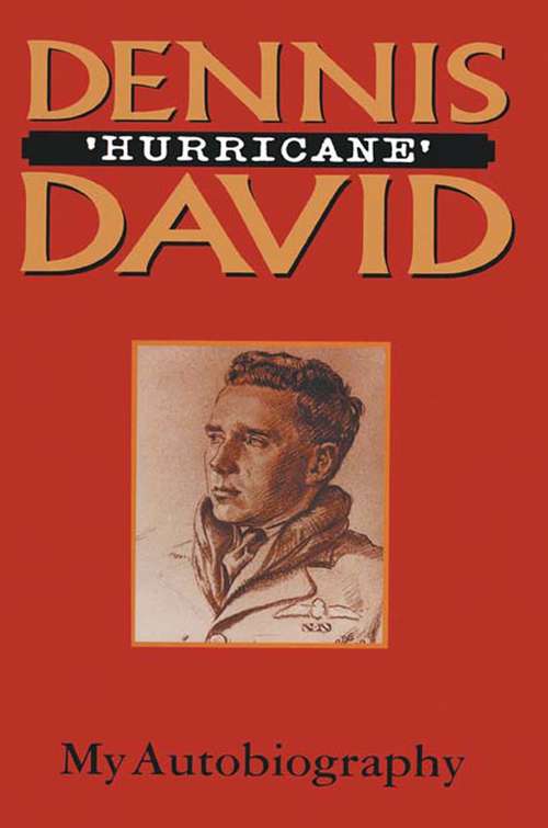 Book cover of Dennis 'Hurricane' David: My Autobiography