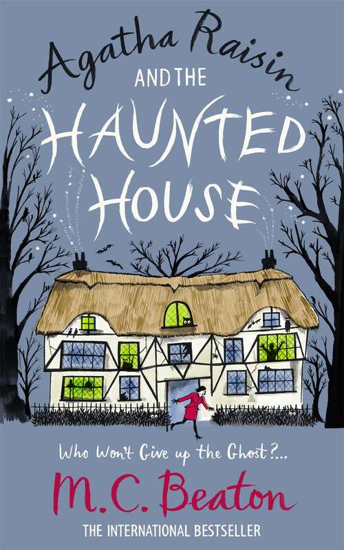 Book cover of Agatha Raisin and the Haunted House (Agatha Raisin #14)