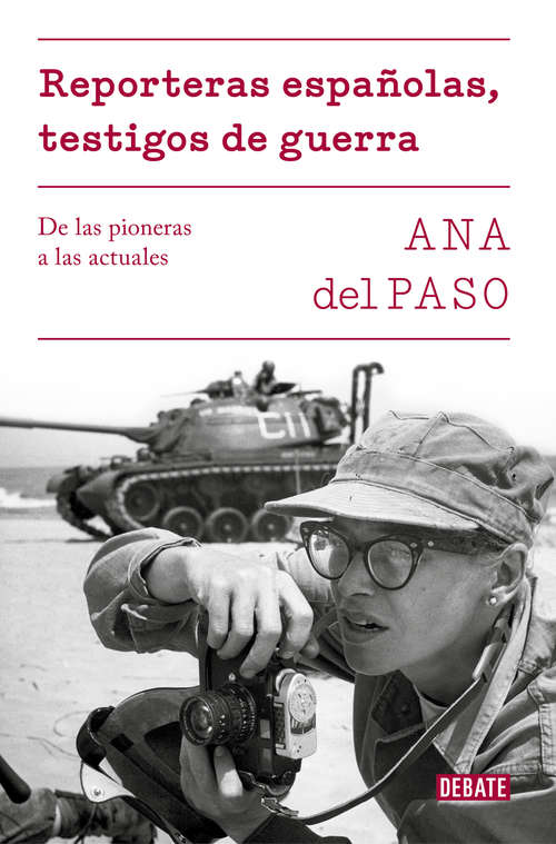 Book cover of Reporteras españolas, testigos de guerra.: De las pioneras a las actuales
