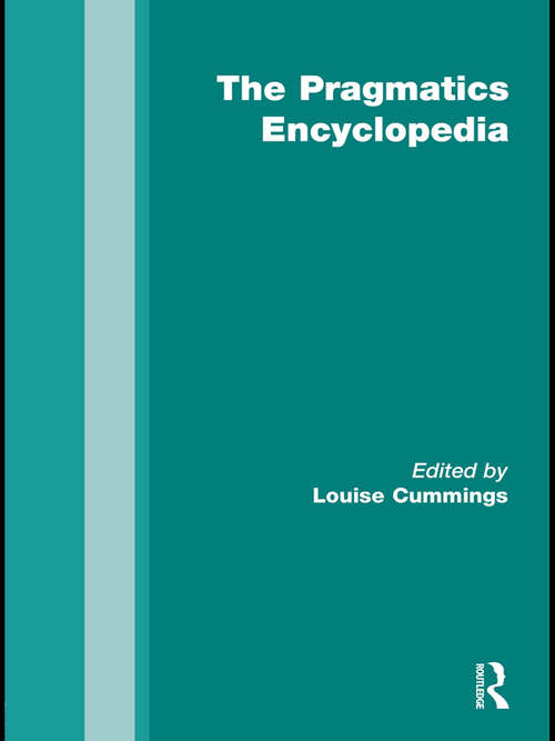 Book cover of The Routledge Pragmatics Encyclopedia