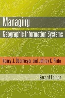Book cover of Managing Geographic Information Systems, Second Edition