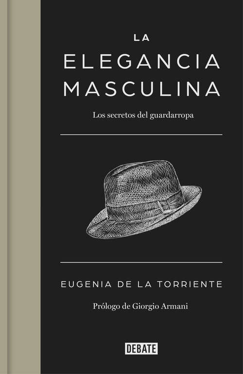 Book cover of La elegancia masculina: Los secretos del guardarropa