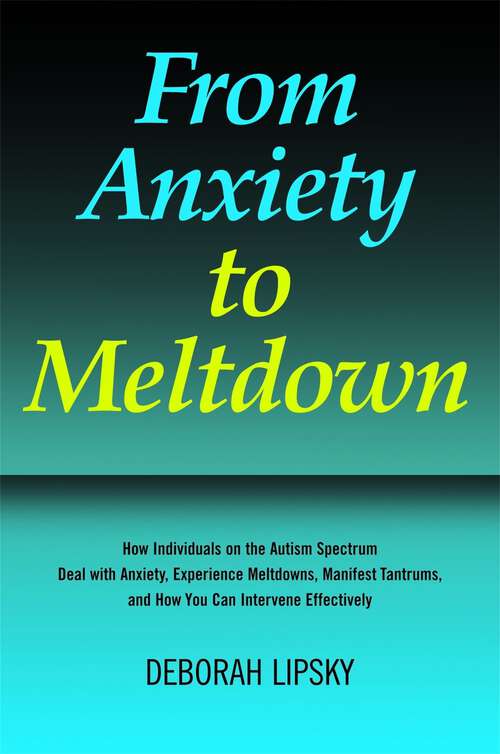Book cover of From Anxiety to Meltdown