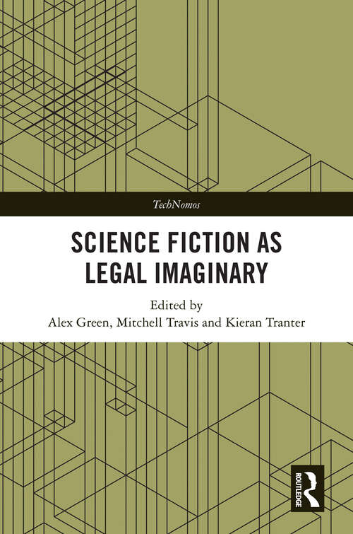 Book cover of Science Fiction as Legal Imaginary (TechNomos)