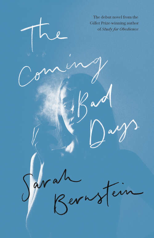 Book cover of The Coming Bad Days: A Novel