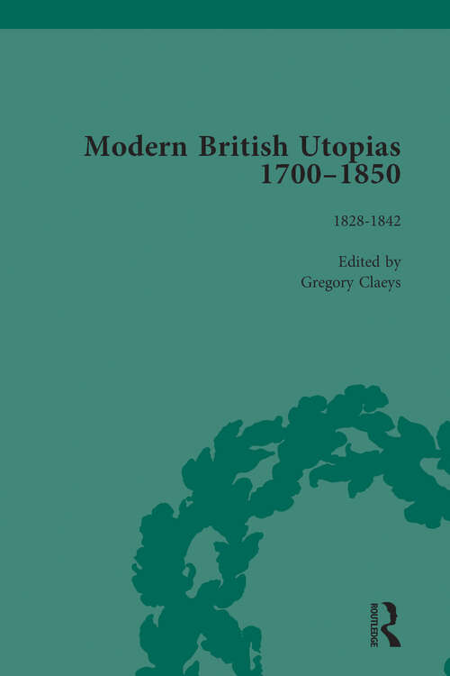 Book cover of Modern British Utopias, 1700-1850 Vol 7