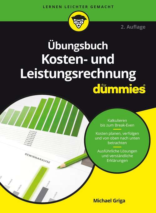 Book cover of Übungsbuch Kosten- und Leistungsrechnung für Dummies (2. Auflage) (Für Dummies)