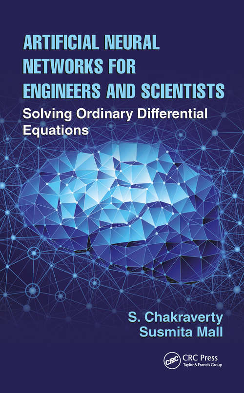 Book cover of Artificial Neural Networks for Engineers and Scientists: Solving Ordinary Differential Equations