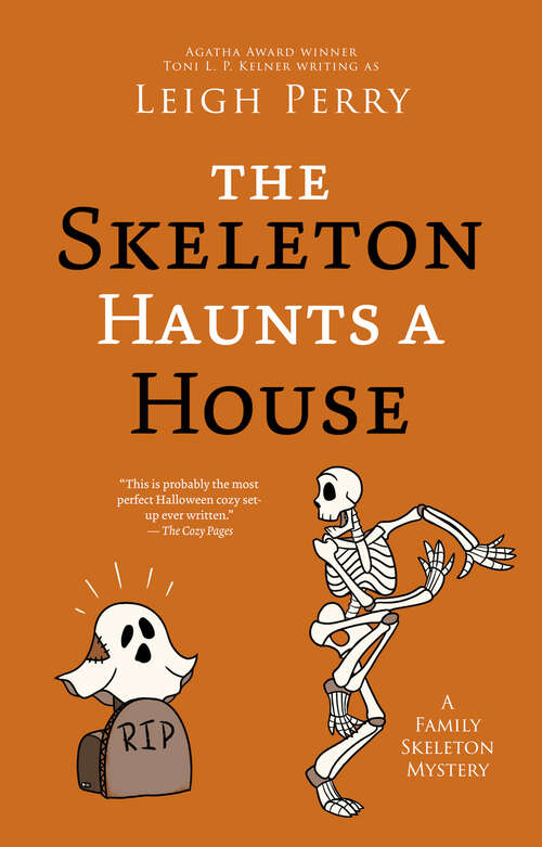 Book cover of The Skeleton Haunts a House (The Family Skeleton #3)