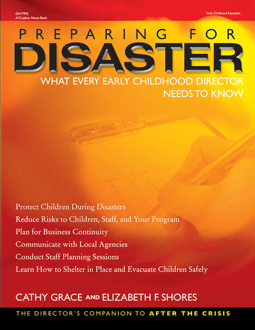 Book cover of Preparing for Disaster: What Every Early Childhood Director Needs to Know