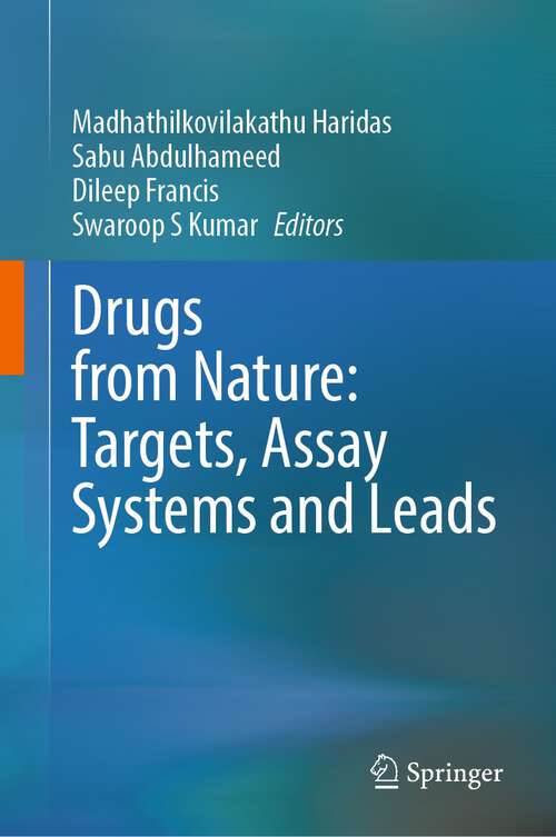 Book cover of Drugs from Nature: Targets, Assay Systems and Leads (2024)