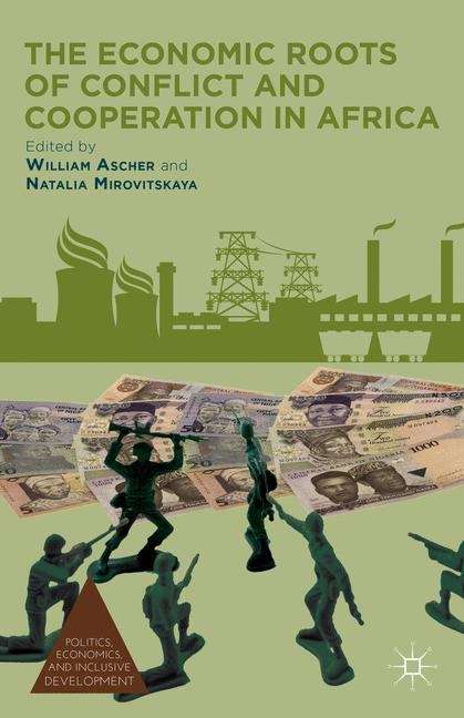 Book cover of The Economic Roots Of Conflict And Cooperation In Africa