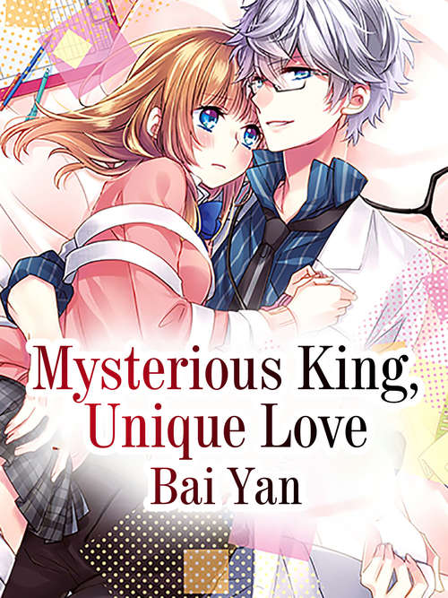 Book cover of Mysterious King, Unique Love (Volume #2)