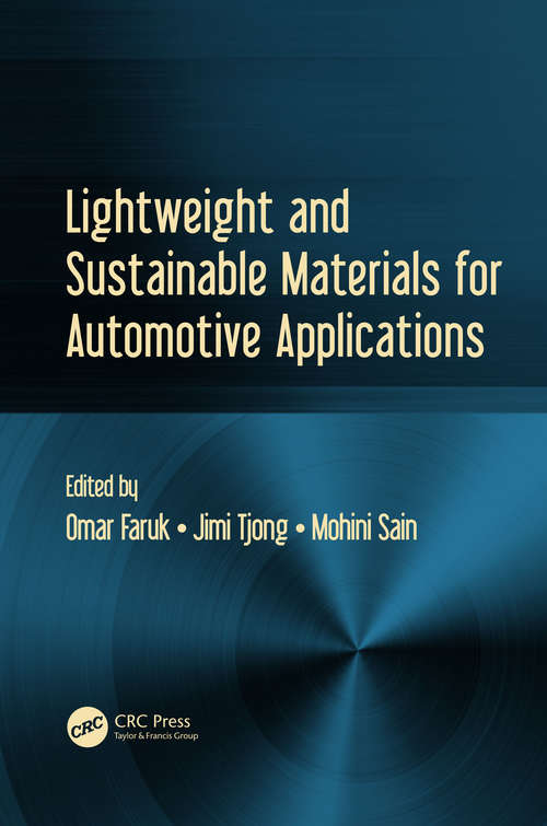 Book cover of Lightweight and Sustainable Materials for Automotive Applications