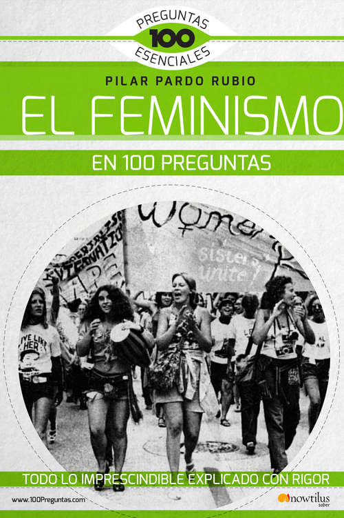 Book cover of El Feminismo en 100 preguntas (100 Preguntas esenciales)