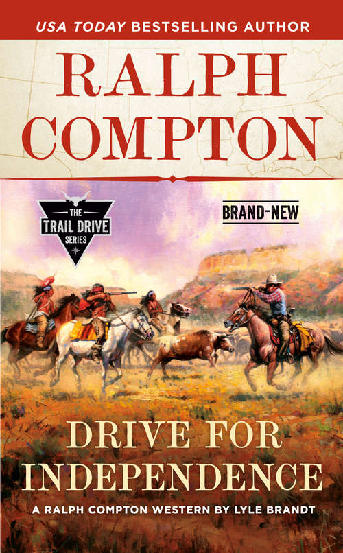 Book cover of Ralph Compton Drive for Independence (The Trail Drive Series)