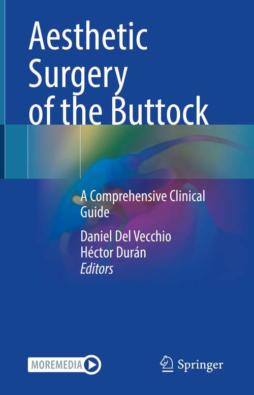 Book cover of Aesthetic Surgery of the Buttock: A Comprehensive Clinical Guide (1st ed. 2023)