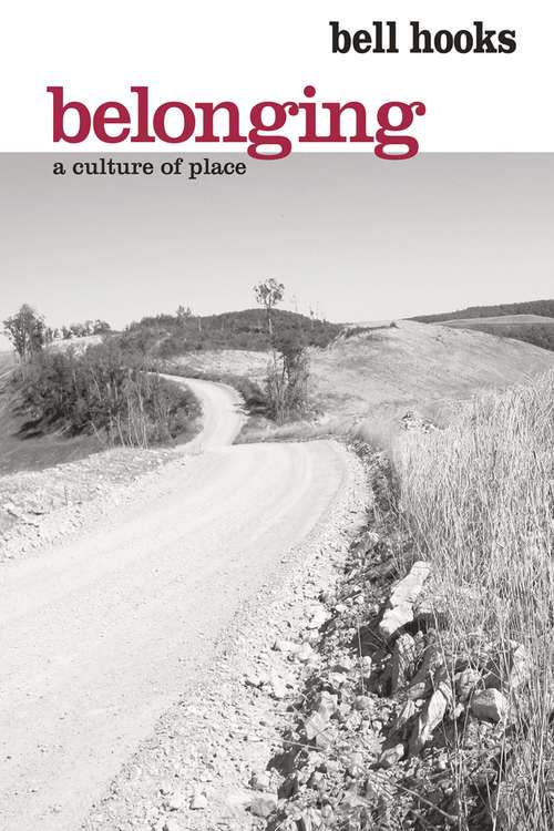 Book cover of Belonging: A Culture of Place