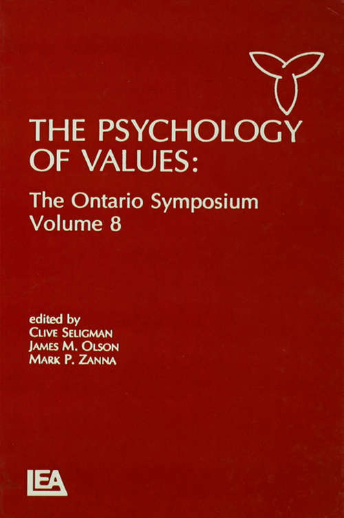 Book cover of The Psychology of Values: The Ontario Symposium, Volume 8 (Ontario Symposia on Personality and Social Psychology Series: Vol. 8)