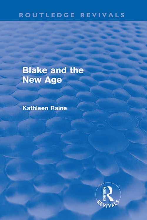 Book cover of Blake and the New Age (Routledge Revivals)