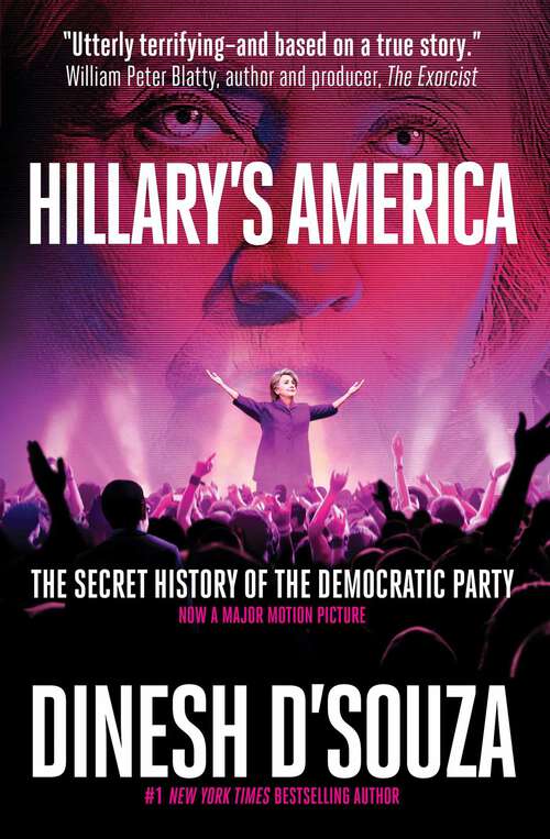 Book cover of Hillary's America: The Secret History of the Democratic Party