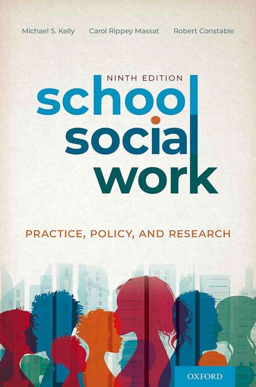 Book cover of School Social Work: Practice, Policy, and Research (Ninth Edition)