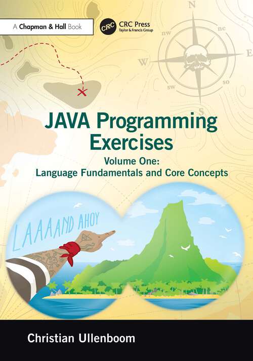 Book cover of Java Programming Exercises: Volume One: Language Fundamentals and Core Concepts