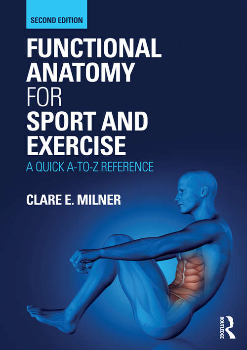 Book cover of Functional Anatomy for Sport and Exercise: A Quick A-to-Z Reference (2)