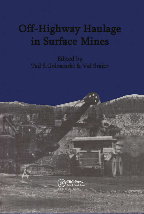 Book cover of Off-highway Haulage in Surface Mines: Proceedings of the international symposium, Edmonton, 15-17 May 1989