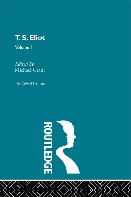 Book cover of T.S. Eliot Volume I