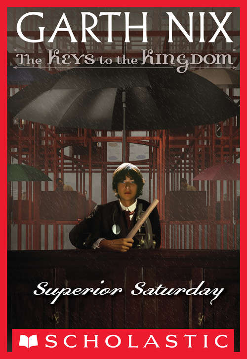 Book cover of Superior Saturday: Superior Saturday (The Keys to the Kingdom #6)