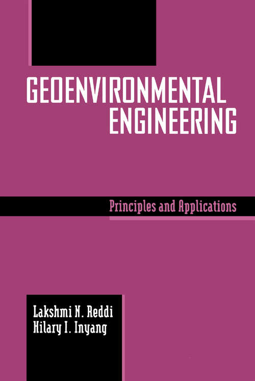 Book cover of Geoenvironmental Engineering: Principles and Applications