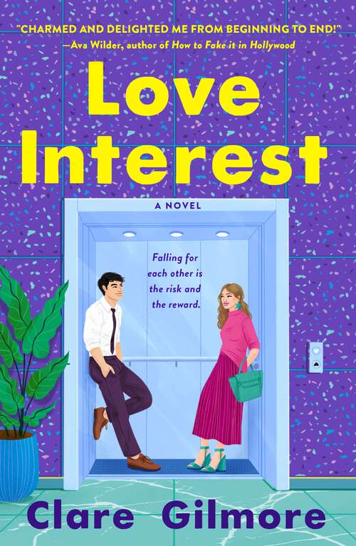Book cover of Love Interest: A Novel