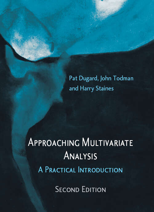 Book cover of Approaching Multivariate Analysis, 2nd Edition: A Practical Introduction (2)