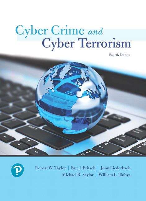 Book cover of Cyber Crime and Cyber Terrorism (Fourth Edition)