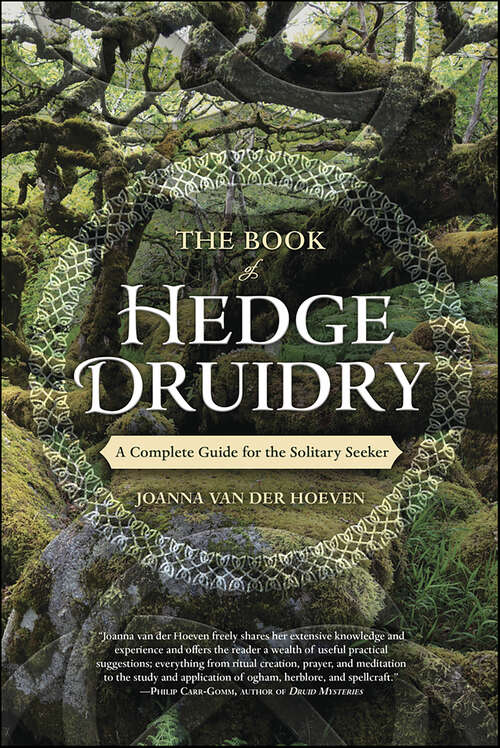 Book cover of The Book of Hedge Druidry: A Complete Guide for the Solitary Seeker