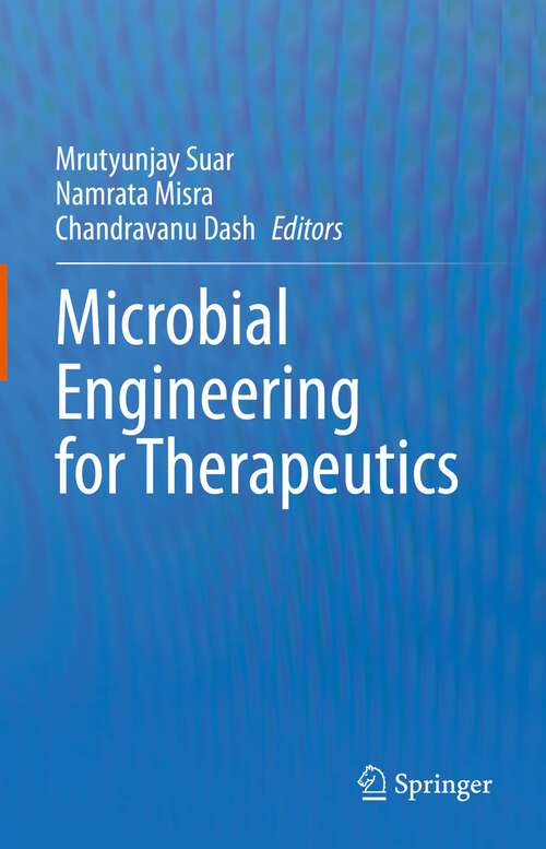 Book cover of Microbial Engineering for Therapeutics (1st ed. 2022)