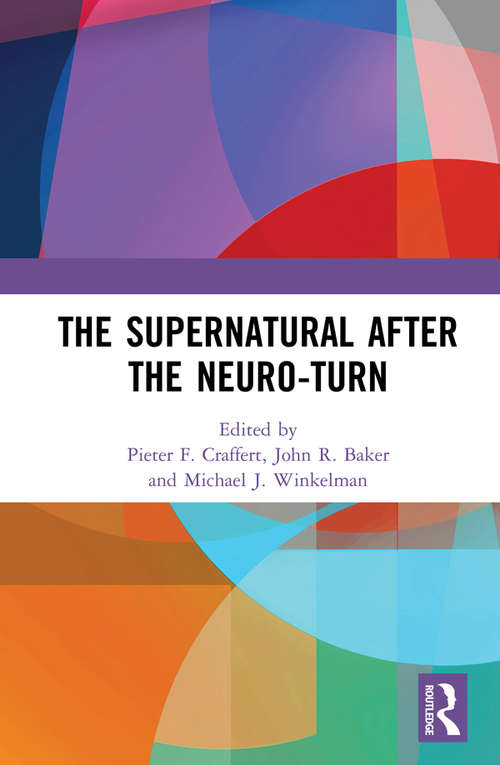 Book cover of The Supernatural After the Neuro-Turn