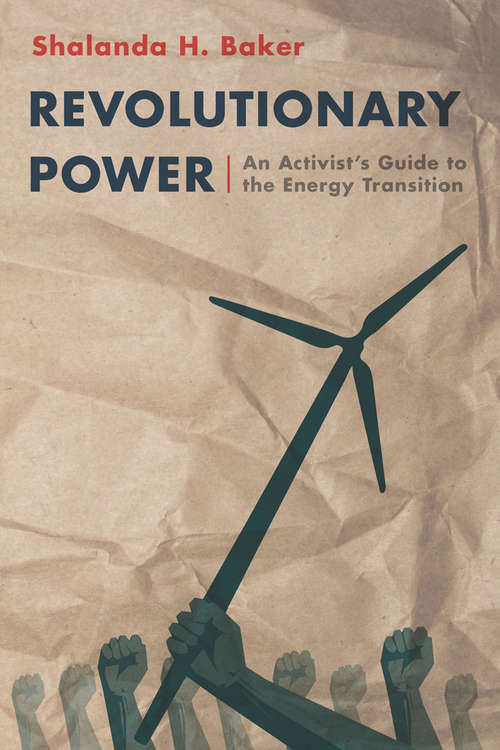 Book cover of Revolutionary Power: An Activist's Guide to the Energy Transition