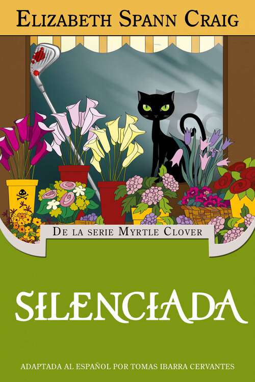 Book cover of Silenciada: Myrtle Clover No. 15 (Myrtle Clover #15)