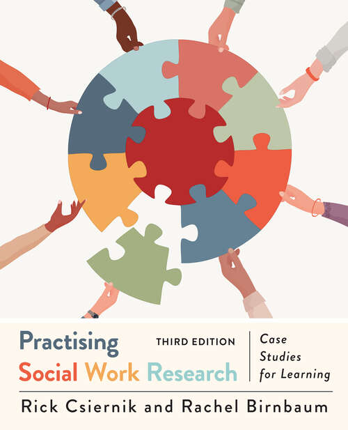 Book cover of Practising Social Work Research: Case Studies for Learning, Third Edition (3rd Edition)
