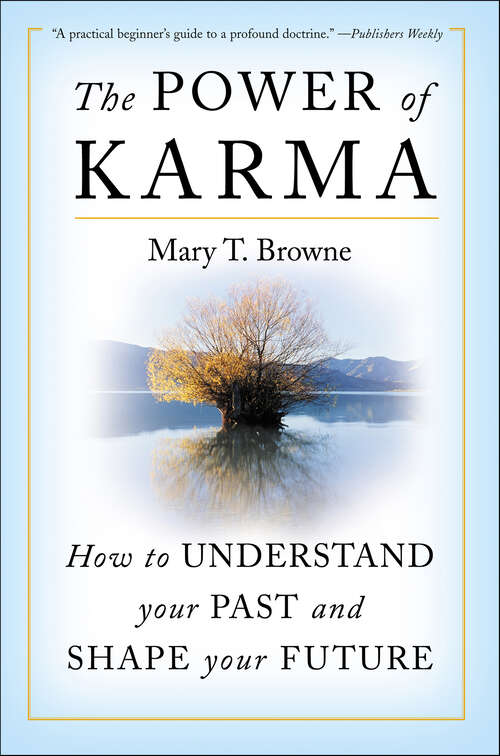 Book cover of The Power of Karma: How to Understand Your Past and Shape Your Future