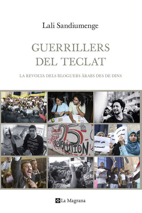 Book cover of Guerrillers del teclat: La revolta dels bloguers àrabs des de dins