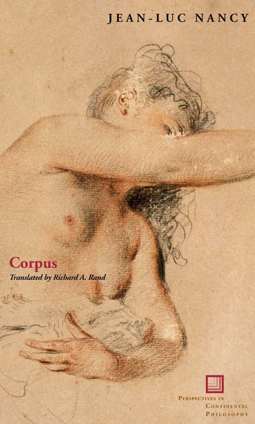 Book cover of Corpus: Writings On Sexuality (3) (Perspectives in Continental Philosophy)